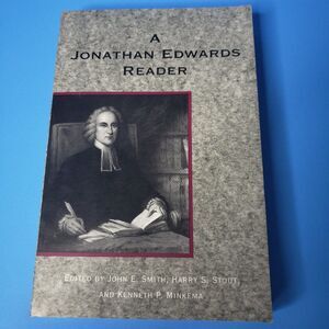 Vintage Book A Jonathan Edwards Reader PB Christian Non Fiction